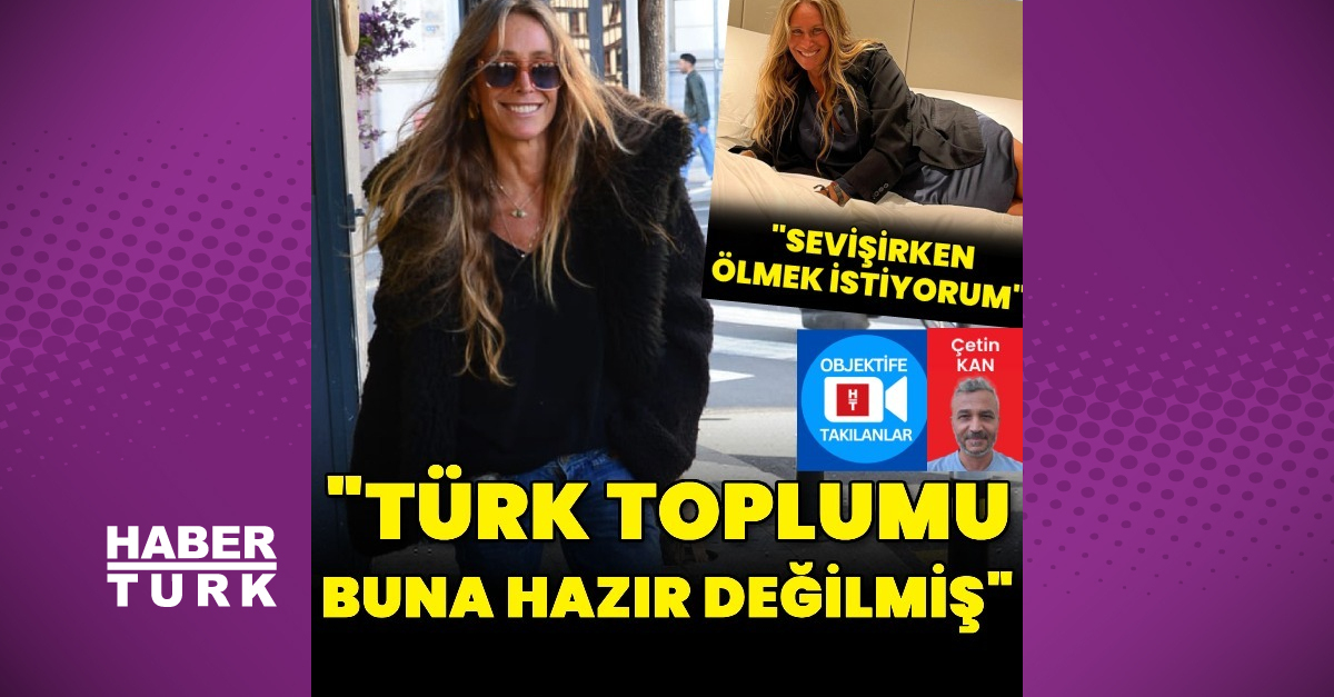 Bennu Gerede: Türk toplumu, buna hazır değilmiş